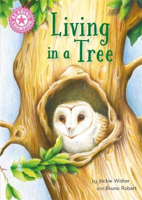 Reading Champion: Living in a Tree - Jackie Walter