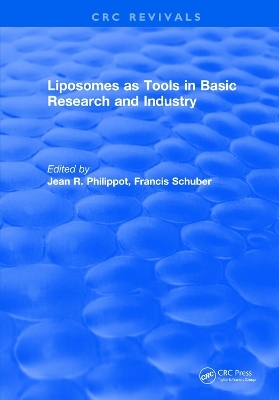 Liposomes as Tools in Basic Research and Industry (1994) - Jean R. Philippot, Francis Schuber