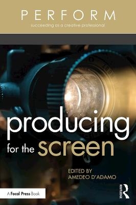 Producing for the Screen - 