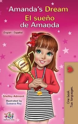 Amanda's Dream El sueño de Amanda - Shelley Admont, KidKiddos Books