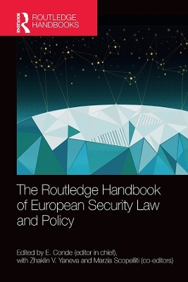 The Routledge Handbook of European Security Law and Policy - 