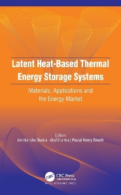 Latent Heat-Based Thermal Energy Storage Systems - 
