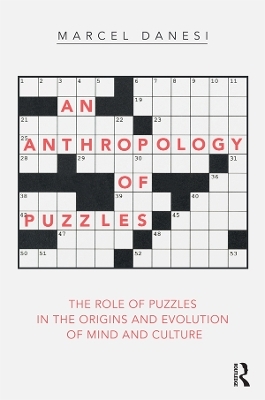 An Anthropology of Puzzles - Marcel Danesi