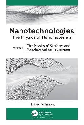 Nanotechnologies: The Physics of Nanomaterials - David Schmool