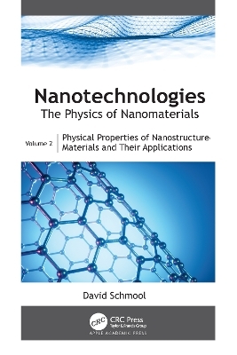 Nanotechnologies: The Physics of Nanomaterials - David Schmool
