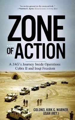 Zone of Action - Kirk G Warner