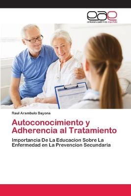 Autoconocimiento y Adherencia al Tratamiento - Raul Arambulo Bayona