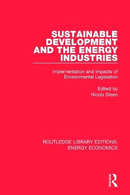 Sustainable Development and the Energy Industries - 