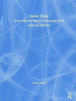 Media Today - Joseph Turow