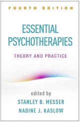 Essential Psychotherapies, Fourth Edition - Gurman, Alan S.; Messer, Stanley B.; Kaslow, Nadine J.