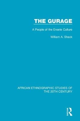 The Gurage - William A. Shack