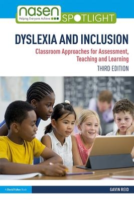 Dyslexia and Inclusion - Gavin Reid