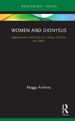 Women and Dionysus - Maggy Anthony