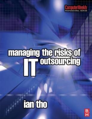 Managing the Risks of IT Outsourcing -  Ian Tho