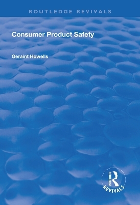 Consumer Product Safety - Geraint G. Howells