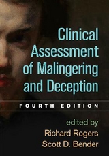 Clinical Assessment of Malingering and Deception, Fourth Edition - Rogers, Richard; Bender, Scott D.