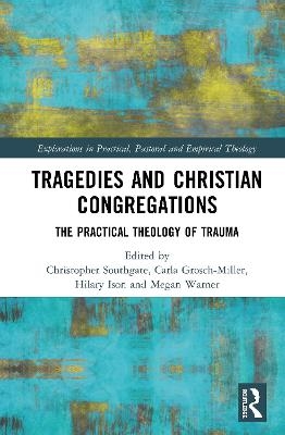 Tragedies and Christian Congregations - 