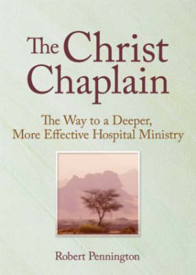 Christ Chaplain -  Andrew J Weaver