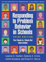 Responding to Problem Behavior in Schools, Third Edition - Hawken, Leanne S.; Crone, Deanne A.; Bundock, Kaitlin; Horner, Robert H.