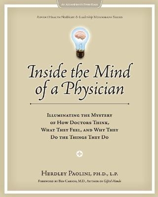 Inside the Mind of a Physician - Herdley Paolini