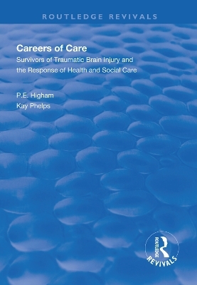 Careers of Care - P.E Higham, Kay Phelps