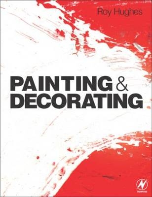 Painting and Decorating -  Roy Hughes