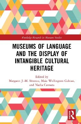 Museums of Language and the Display of Intangible Cultural Heritage - 