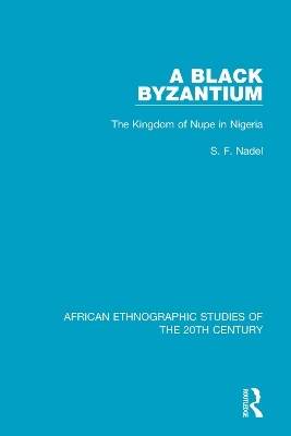 A Black Byzantium - S. F. Nadel