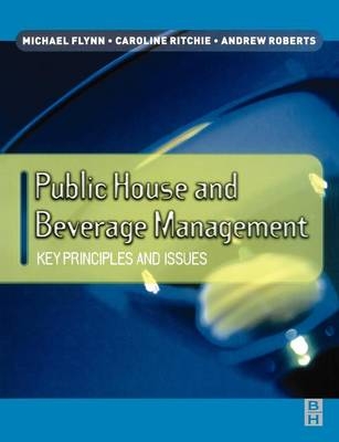 Public House and Beverage Management -  Michael Flynn,  Caroline Ritchie,  Andrew Roberts