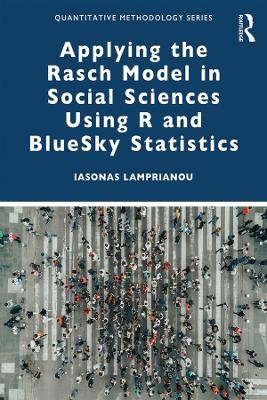 Applying the Rasch Model in Social Sciences Using R - Iasonas Lamprianou