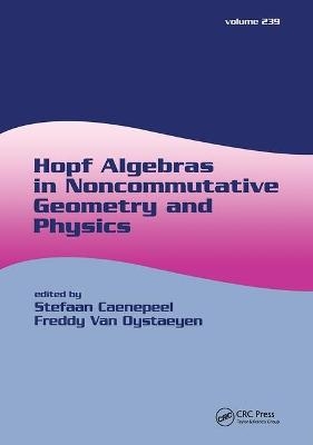 Hopf Algebras in Noncommutative Geometry and Physics - 