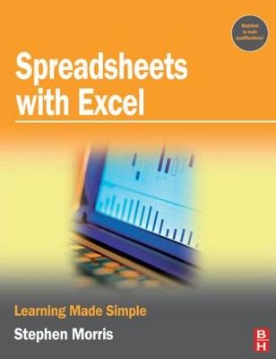 Spreadsheets with Excel -  Stephen Morris