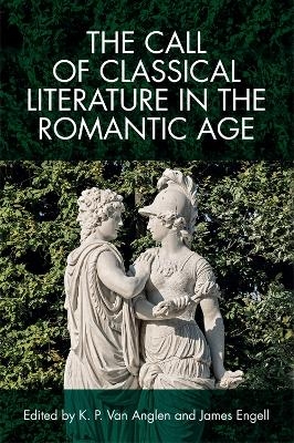 The Call of Classical Literature in the Romantic Age - 