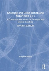 Choosing and Using Fiction and Non-Fiction 3-11 - Mallett, Margaret