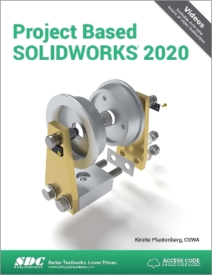 Project Based SOLIDWORKS 2020 - Kirstie Plantenberg