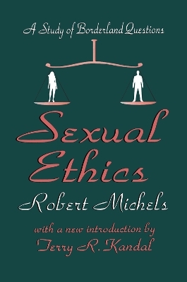 Sexual Ethics - Robert Michels