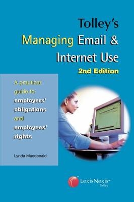 Tolley''s Managing Email & Internet Use -  Lynda Macdonald