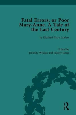 Fatal Errors; or Poor Mary-Anne. A Tale of the Last Century - 