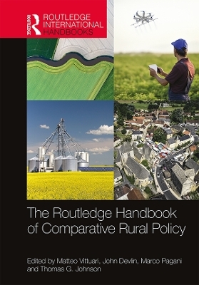 The Routledge Handbook of Comparative Rural Policy - 