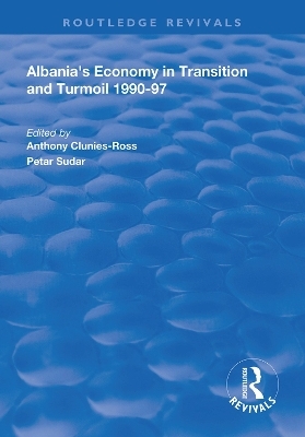 Albania's Economy in Transition and Turmoil 1990-97 - 