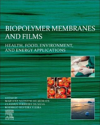 Biopolymer Membranes and Films - 
