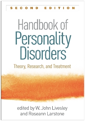 Handbook of Personality Disorders, Second Edition - 