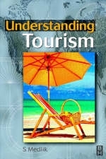 Understanding Tourism -  S. Medlik