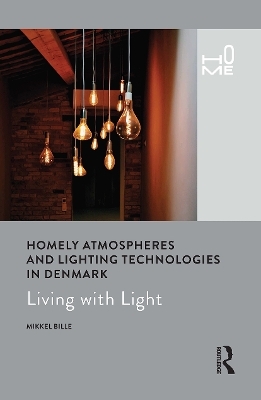 Homely Atmospheres and Lighting Technologies in Denmark - Mikkel Bille