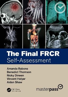 The Final FRCR - Amanda Rabone, Benedict Thomson, Nicky Dineen, Vincent Helyar, Aidan Shaw