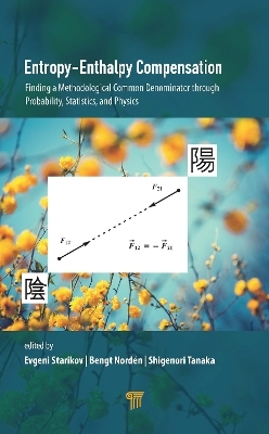 Entropy-Enthalpy Compensation - 