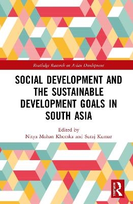 Social Development and the Sustainable Development Goals in South Asia - 