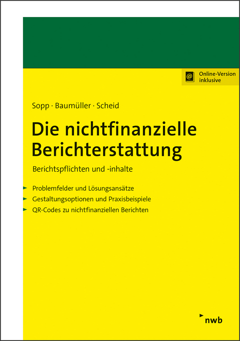 Die nichtfinanzielle Berichterstattung - Karina Sopp, Josef Baumüller, Oliver Scheid