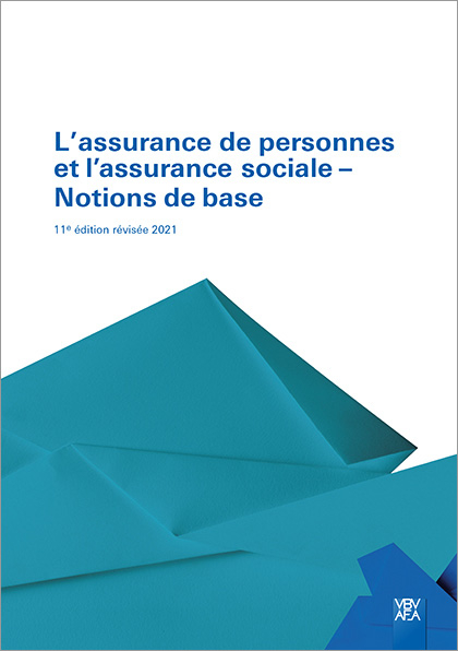 L'assurance de personnes et l'assurance sociale – Notions de base - 