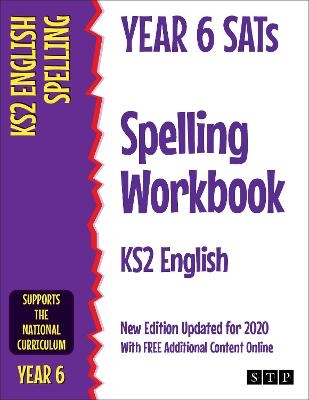 Year 6 SATs Spelling Workbook KS2 English -  STP Books